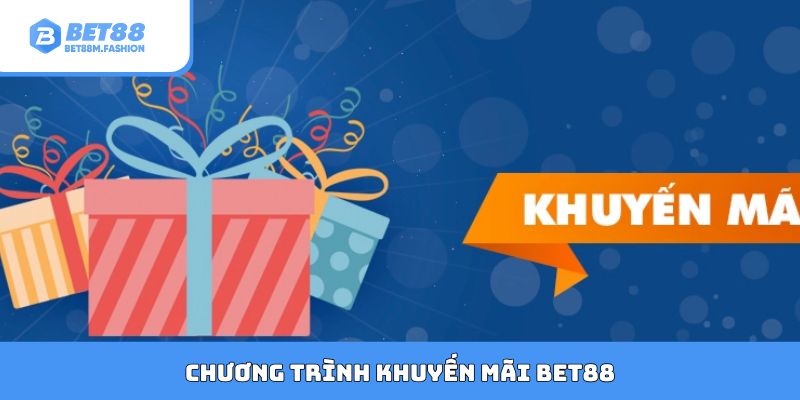 Chương trình khuyến mãi Bet88